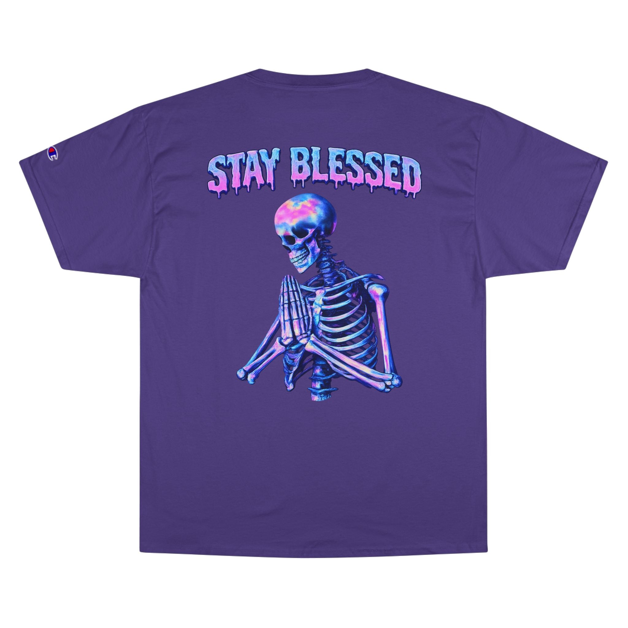 Stay Blessed Skeleton T-Shirt — Champion Tee